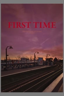 Poster do filme FIRST TIME [The Time for All but Sunset – VIOLET]