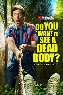 Poster da série Do You Want to See a Dead Body?
