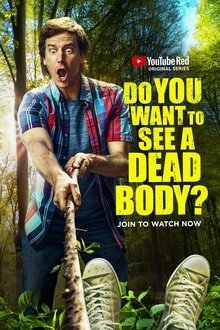 Poster da série Do You Want to See a Dead Body?