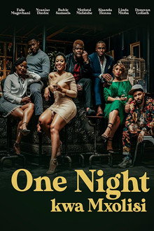One Night Kwa Mxolisi