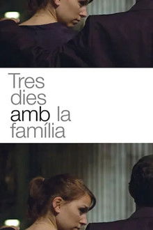 Tres dies amb la família