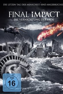 Final Impact -  Die Vernichtung der Erde