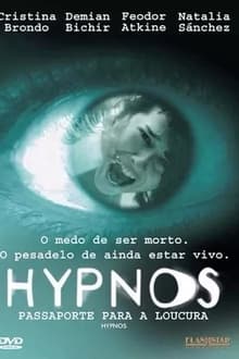 Poster do filme Hypnos - Passaporte para a Loucura