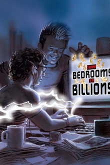 From Bedrooms to Billions