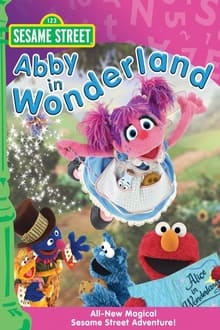 Poster do filme Sesame Street: Abby in Wonderland