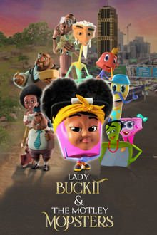 Lady Buckit & the Motley Mopsters