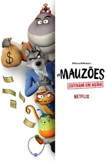 Os Mauzões Entram em Ação