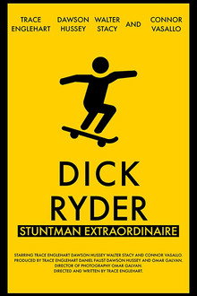 Dick Ryder: Stuntman Extraordinaire