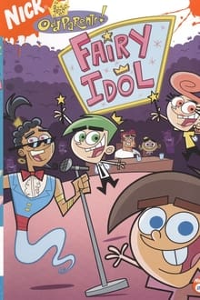 Poster do filme The Fairly OddParents: Fairy Idol