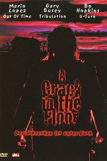 A Crack in the Floor - Der Schrecken ist unter euch
