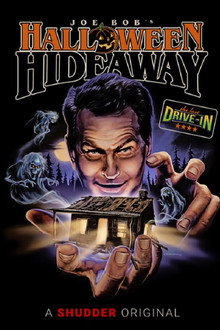 The Last Drive-In: Joe Bob's Halloween Hideaway