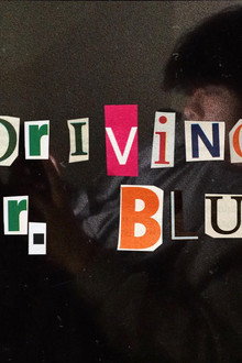 Driving Mr. Blue