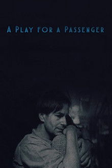 A Play for a Passenger
