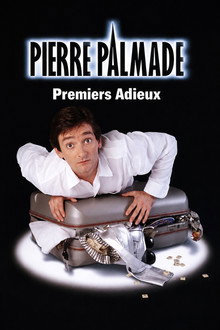 Pierre Palmade - Premiers adieux