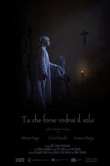 Tu che forse vedrai il sole
