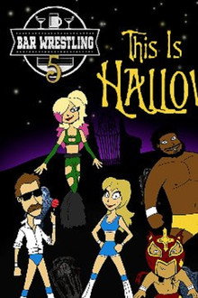 Bar Wrestling 5: This Is Halloween