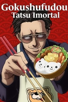 Imagem Gokushufudou: Tatsu Imortal 2021
