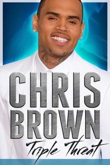 Poster do filme Chris Brown: Triple Threat