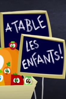 Poster da série A table les enfants!