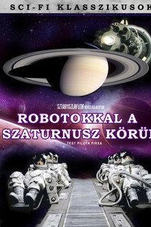 Robotokkal a Szaturnusz körül