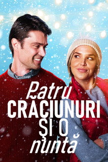 Patru Crăciunuri și o nuntă
