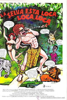 La selva está loca, loca, loca...