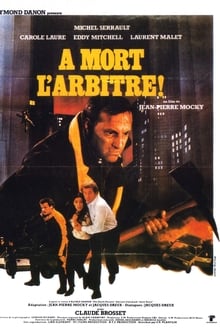 À mort l'arbitre !