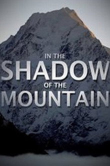 In the Shadow of the Mountain