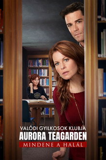 Valódi Gyilkosok Klubja: Aurora Teagarden / Mindene a halál