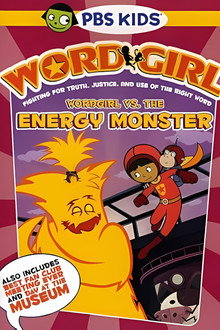 WordGirl Vs. The Energy Monster