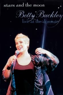 Poster do filme Stars and the Moon: Betty Buckley Live at the Donmar