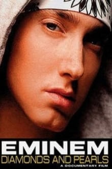 Eminem: Diamonds And Pearls movie poster
