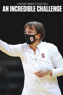 Stanford Women's Basketball: An Incredible Challenge