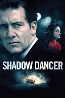 Shadow Dancer movie poster