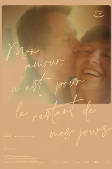 Mon amour, c’est pour le restant de mes jours