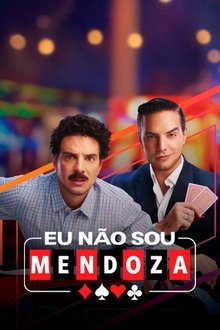 Imagem Eu Não Sou Mendoza 2025