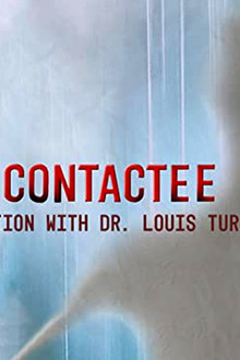 Alien Contactee: A Conversation with Dr.Louis Turi
