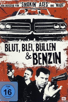 Blut, Blei, Bullen & Benzin