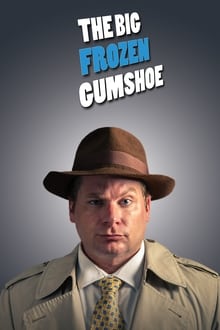 Poster do filme The Big Frozen Gumshoe