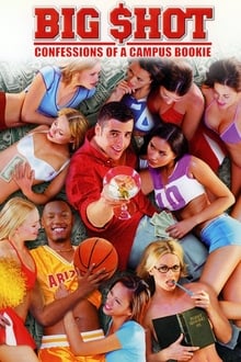 Poster do filme Big Shot: Confessions of a Campus Bookie