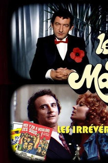 Les Pieds dans la mayonnaise : Les Irrévérencieux des années 70