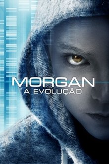 Poster do filme Morgan: A Evolução