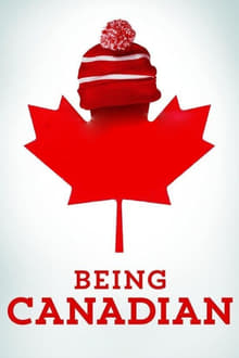 Poster do filme Being Canadian