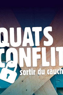 Squats & conflits : sortir du cauchemar
