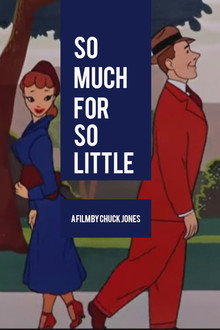 So Much for So Little