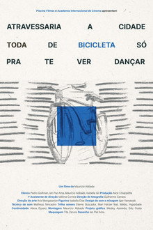 Atravessaria a Cidade Toda De Bicicleta Só Pra Te Ver Dançar