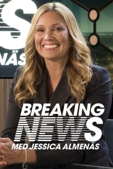 Poster da série Breaking News with Jessica Almenäs