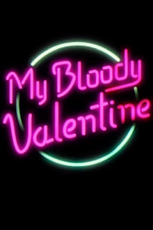 Poster do filme My Bloody Valentine