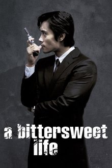 A Bittersweet Life A Bittersweet Life