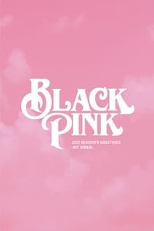 Poster do filme BLACKPINK 2021 Season's Greetings